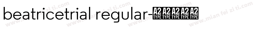 beatricetrial regular字体转换